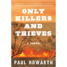Only Killers and Thieves