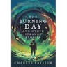 The Burning Day and Other Strange Stories