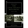 Debating the Civil Rights Movement, 1945-1968