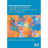 Reimagining Research: Engaging Data, Research, and Program Evaluation in Social Justice Counseling