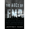 The ABCs of EMP: A Practical Guide to Both Understanding and Surviving an EMP
