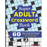 Super ADULT Crossword Book; 2 60 Extra Large Print Easy Puzzles
