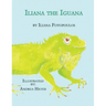 Iliana the Iguana