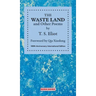 THE WASTE LAND and Other Poems: 100th Anniversary International Edition