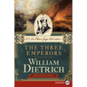 The Three Emperors: An Ethan Gage Adventure
