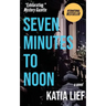 Seven Minutes to Noon