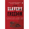 From Slavery to Freedom