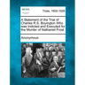 A Statement of the Trial of Charles R.S. Boyington Who Was Indicted and Executed for the Murder of Nathaniel Frost
