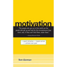 Motivation: Spark Initiative. Inspire Action. Achieve Your Goal.
