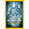 The Best Game Ever: Pirates vs. Yankees: October 13, 1960
