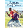Demons Don't Dream