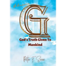 Vitamin G: God's Truth Given to Mankind