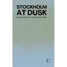 Stockholm at Dusk: Bilingual Stories in Swedish and English
