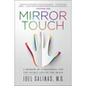 Mirror Touch: A Memoir of Synesthesia and the Secret Life of the Brain