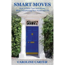 Smart Moves: How to Save Time and Money While Transitioning Your Home and Life