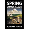 Spring Comes Again
