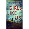 Girls Like Us