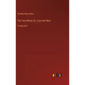 The Two Wives; Or, Lost and Won: in large print