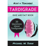 Tardigrade Quiz & Fact Book: 20 Questions About Tardigrades