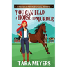 You Can Lead a Horse to Murder