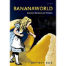 Bananaworld: Quantum Mechanics for Primates
