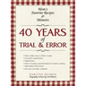 40 Years of Trial & Error: Mom's Favorite Recipes & Memoirs