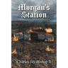 Morgan's Station: The Last Indian Raid in Kentucky