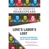 Love's Labor's Lost: The 30-Minute Shakespeare