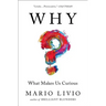 Why?: What Makes Us Curious