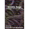 Grettis Saga: Translation and Icelandic Text