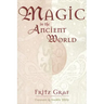 Magic in the Ancient World