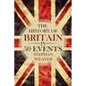 The History of Britain in 50 Events