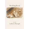 Breaking Bread