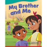 My Brother and Me