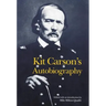 Kit Carson's Autobiography