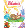 Baxter is Dreaming: A Coloring Book for Cats