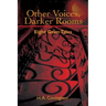 Other Voices, Darker Rooms: Eight Grim Tales