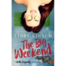 The Big Weekend: A Stella Reynolds Mystery