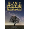 Islam and Natural Philosophy: Principles of Daqīq al-Kalām