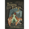 The Tigers in the Tower