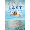 One Last Swim (Latest Edition)