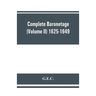 Complete Baronetage (Volume II) 1625-1649