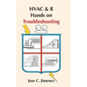 HVAC & R Hands on Troubleshooting
