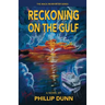 Reckoning on the Gulf