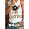 His Destiny