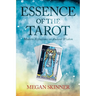 Essence of the Tarot: Modern Reflections on Ancient Wisdom