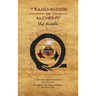 Transmission of Alchemy: The Epistle of Morienus to Khālid bin Yazīd (Hardcover Color Edition)