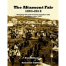 The Altamont Fair 1893-2018 Souvenir Edition: Bringing City and Country together with Tradition since 1893