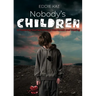 Nobody's Children: A Fostering Journey through Heartbreak and Healing