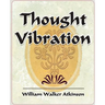 Thought Vibration - 1911